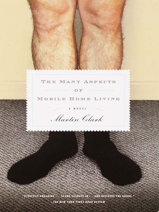 Title details for The Many Aspects of Mobile Home Living by Martin Clark - Available
